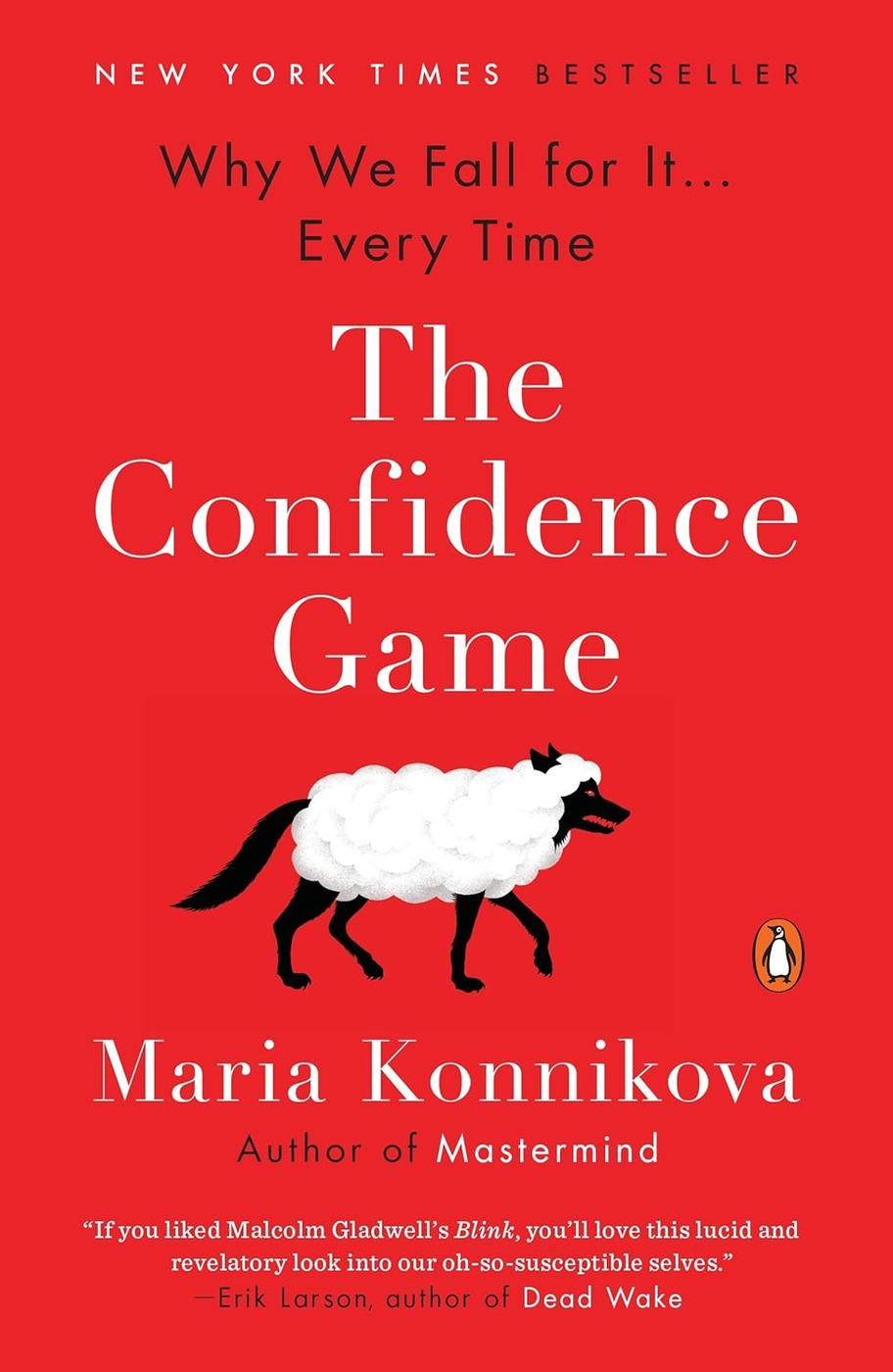 The Confidence Game by Maria Konnikova