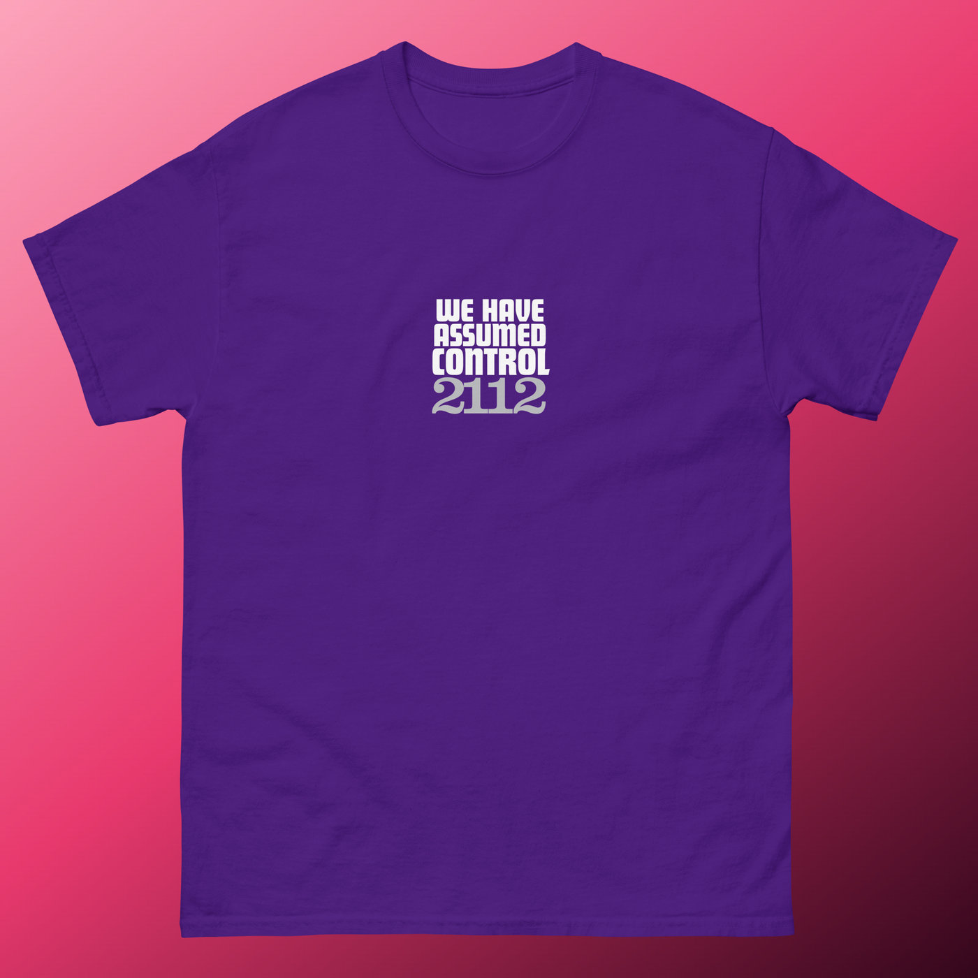 We Have Assumed Control 2112 Unisex classic tee