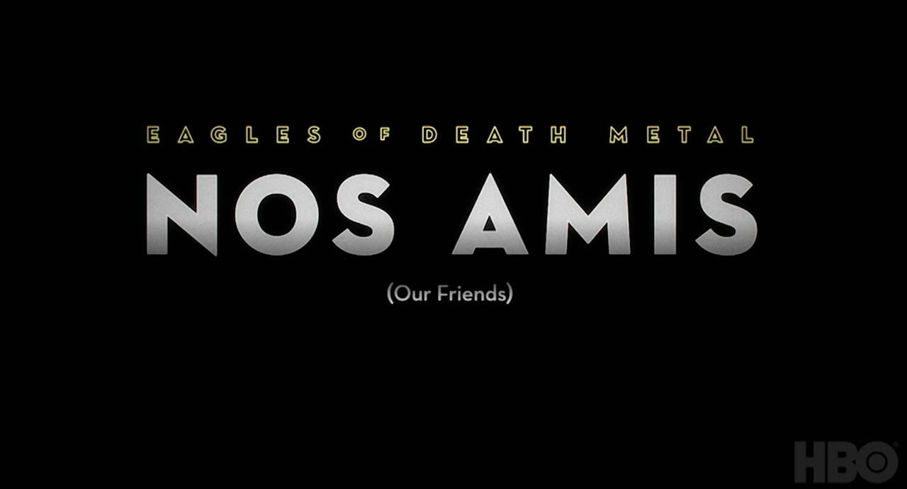 Every Atheist Needs: Eagles Of Death Metal: Nos Amis