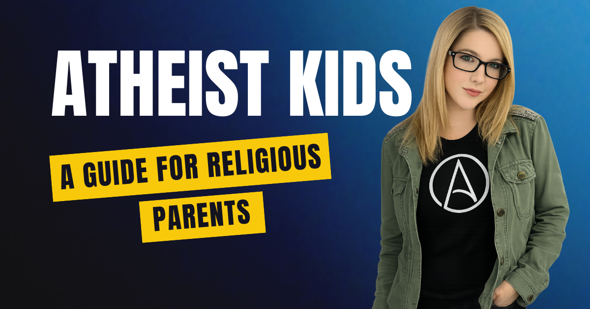 My Child Is an Atheist: A Guide for Religious Parents