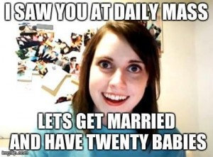 Catholics be like