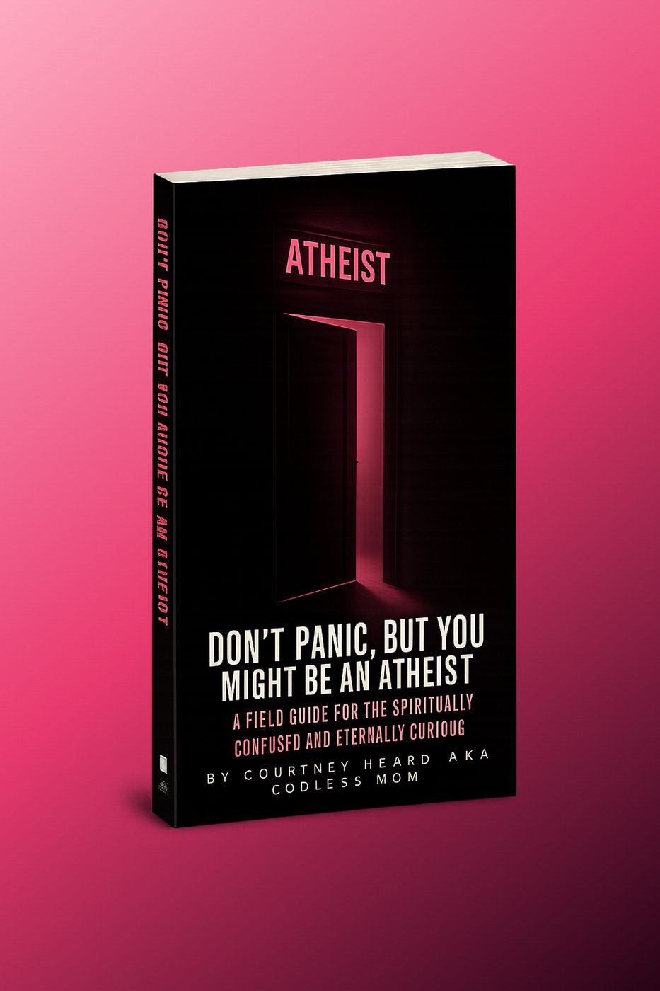 Don’t Panic, But You Might Be an Atheist Book For People Leaving Religion