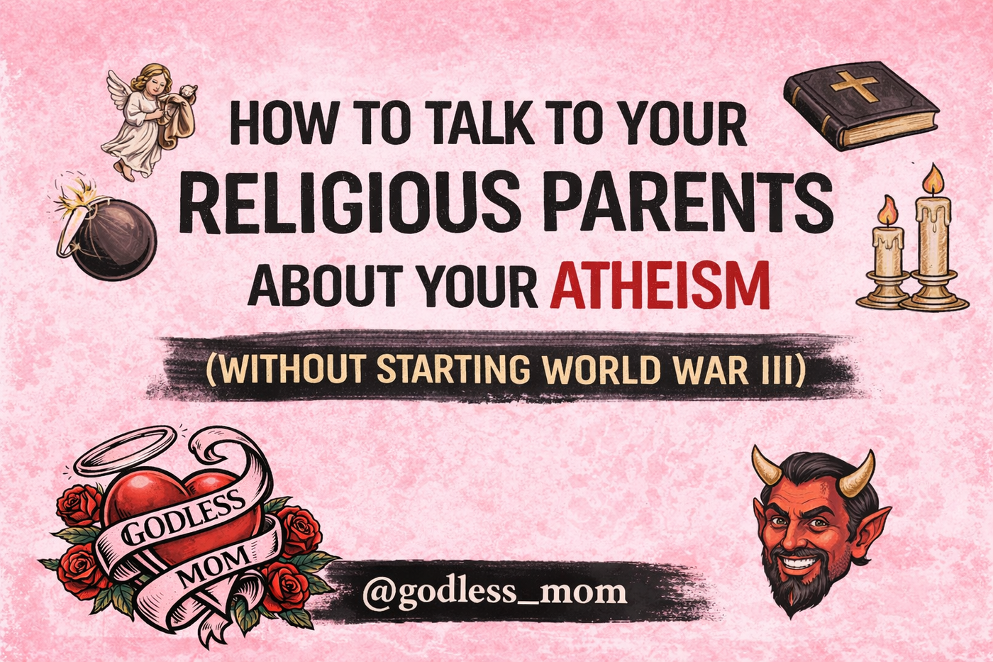 How to Talk to Your Religious Parents About Your Atheism (Without Starting World War III) - Part 1