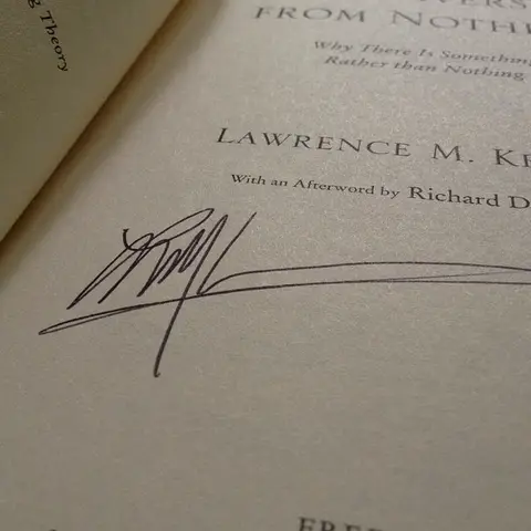 Every Atheist Needs: A Signed Copy of A Universe From Nothing