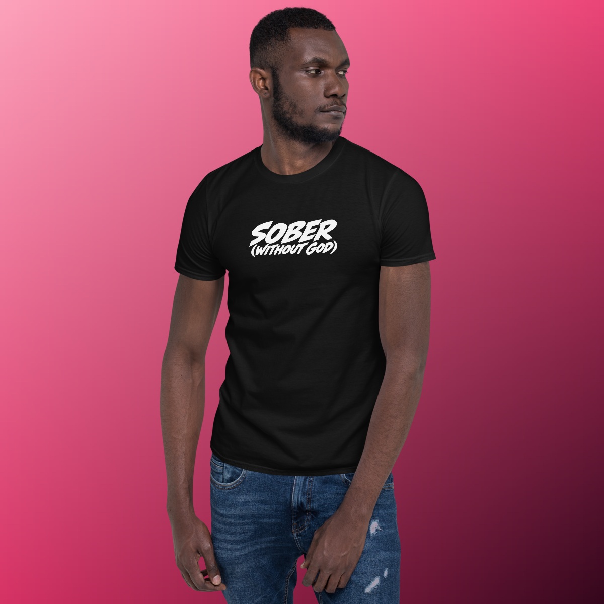 Sober Without God T-Shirt