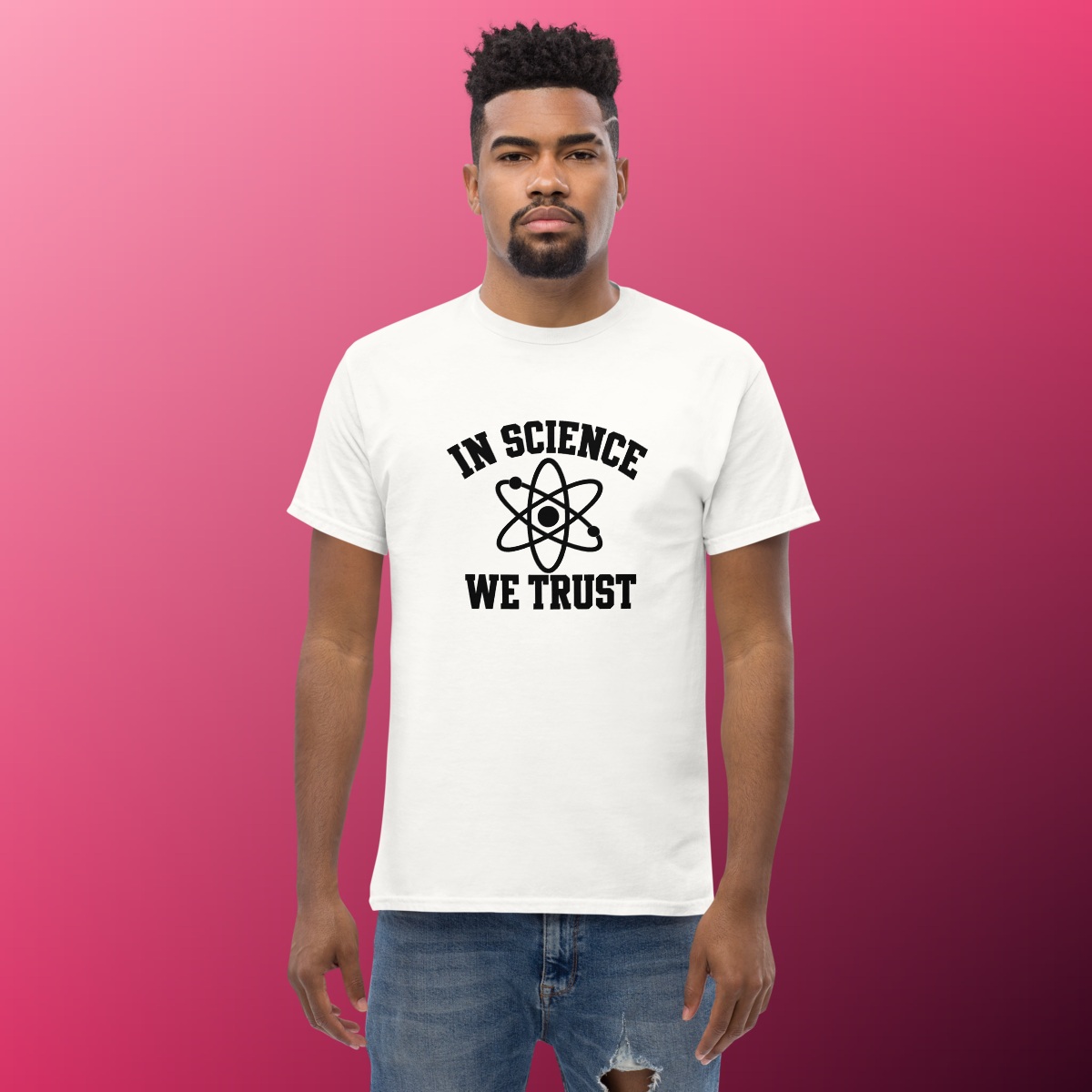 In Science We Trust T-Shirt