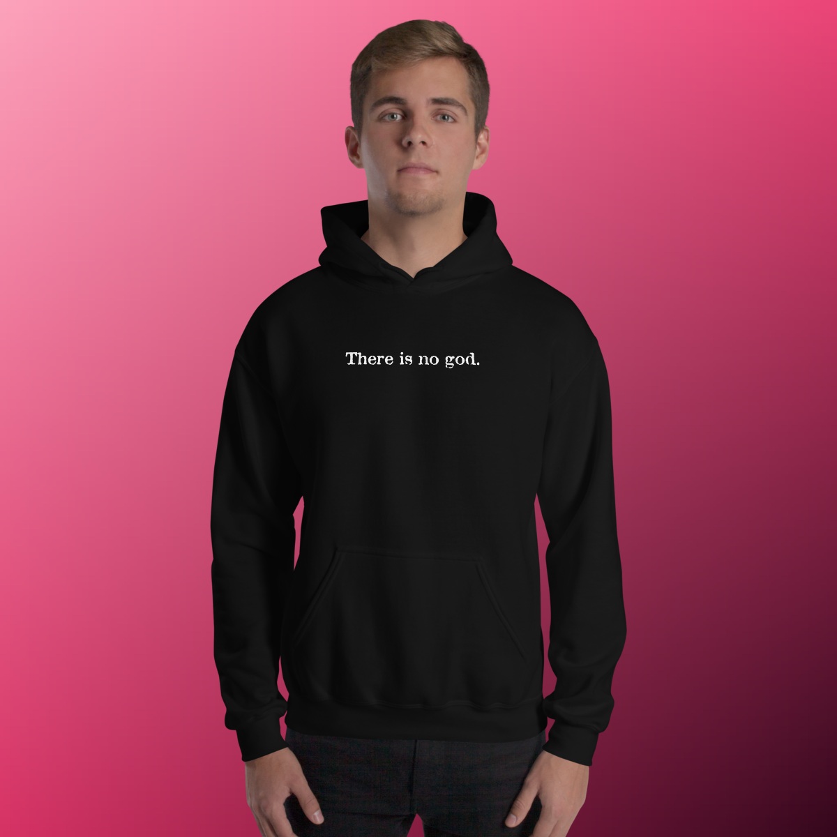 There Is No God Hoodie