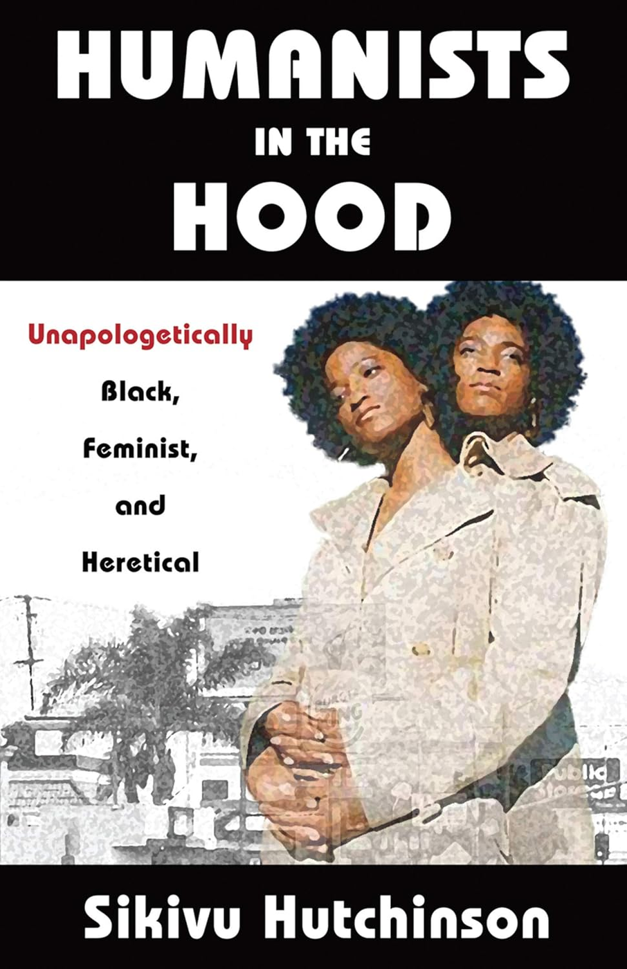Humanists in the Hood cover